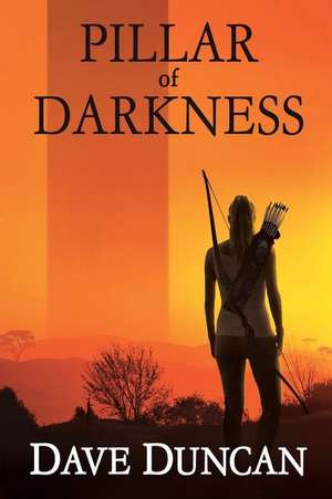 Pillar of Darkness de David Duncan