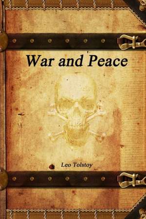 War and Peace de Leo Tolstoy