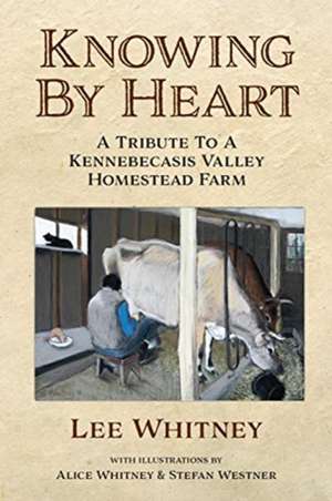 Knowing By Heart de Lee Whitney