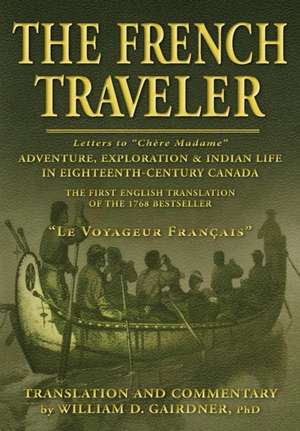 The French Traveler de William D. Gairdner