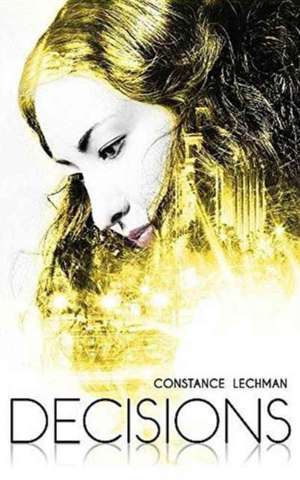 Decisions de Constance Lechman