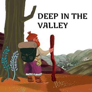 Deep In The Valley de Louis Gialanella