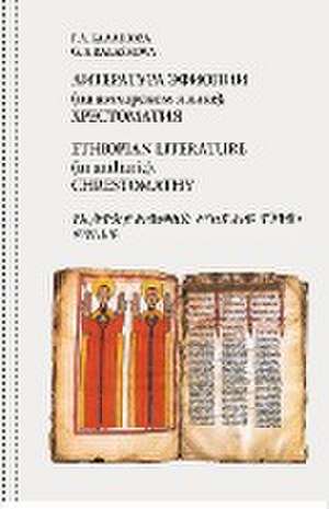 Ethiopian literature (in amharic). Chrestomathy de G. A. Balashova