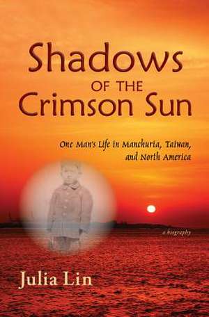 Shadows of the Crimson Sun de Julia Lin