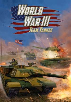 World War III: Team Yankee Rulebook (WWIII 98p A4 HB) de PHIL YATES