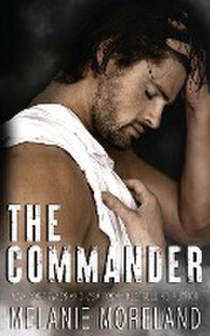 The Commander de Melanie Moreland