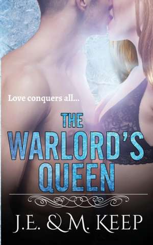 The Warlord's Queen de J. E. Keep