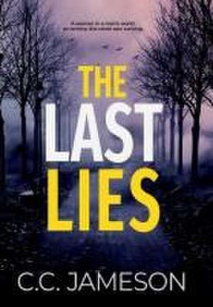 The Last Lies de C C Jameson