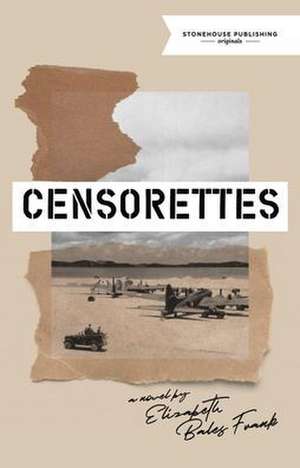 Censorettes de Elizabeth Frank