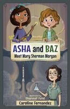 Asha and Baz Meet Mary Sherman Morgan de Caroline Fernandez