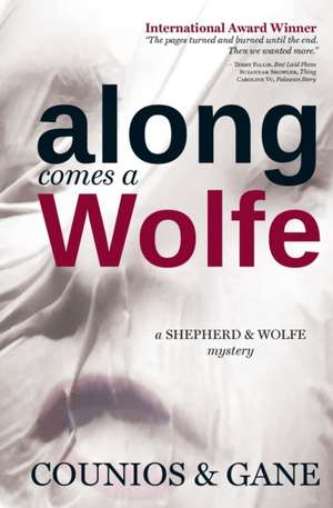 Along Comes a Wolfe de Angie Counios