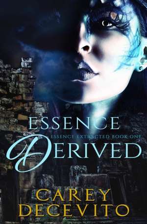 Essence Derived de Carey Decevito