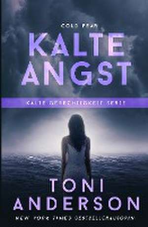 Anderson, T: Kalte Angst - Cold Fear