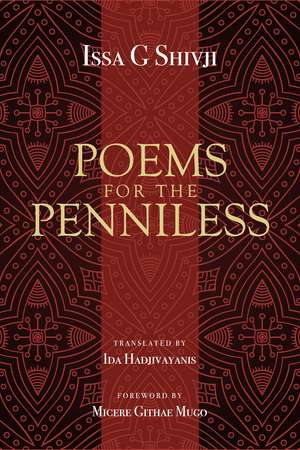 Poems for the Penniless de Issa G. Shivji