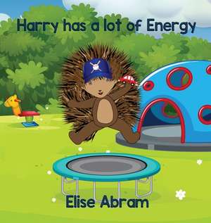 Harry has a lot of Energy de Elise Abram