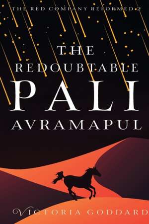 The Redoubtable Pali Avramapul de Victoria Goddard