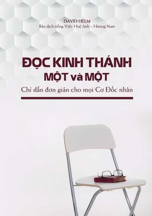 ¿¿c Kinh Thánh M¿t và M¿t de David Helm