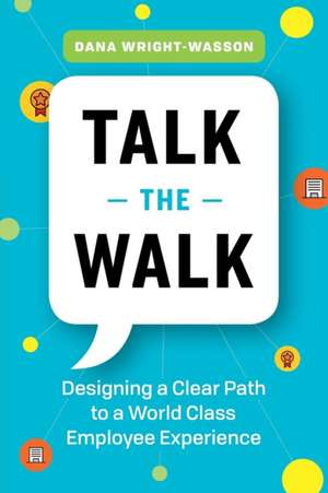 Talk the Walk de Dana Wright-Wasson