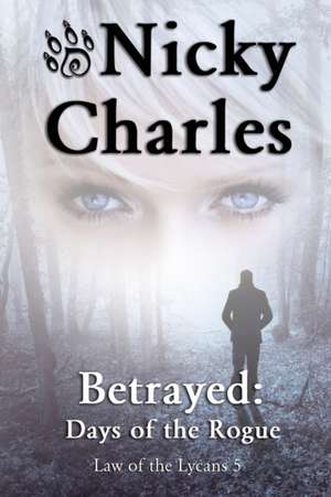Betrayed de Nicky Charles
