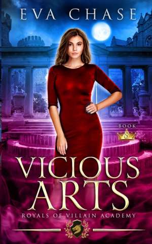 Vicious Arts de Eva Chase