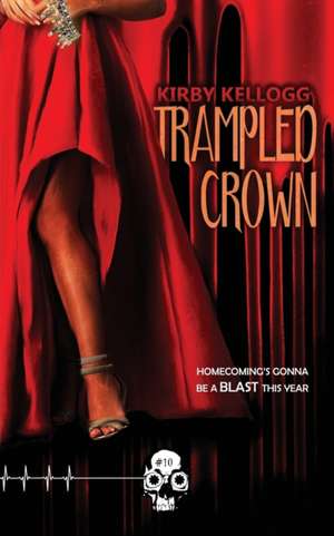 Trampled Crown de Kirby Kellogg