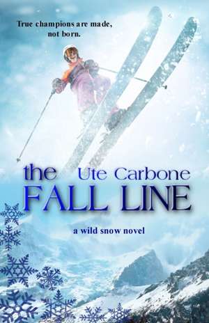 The Fall Line de Ute Carbone