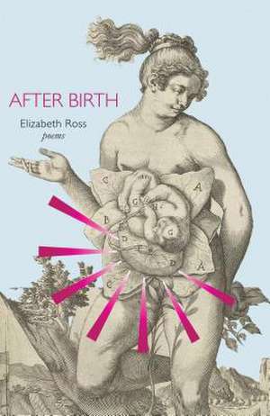 After Birth de Elizabeth Ross