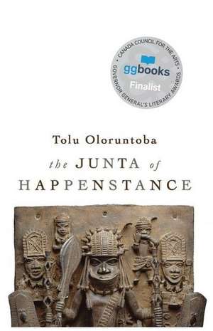 The Junta of Happenstance de Tolu Oloruntoba