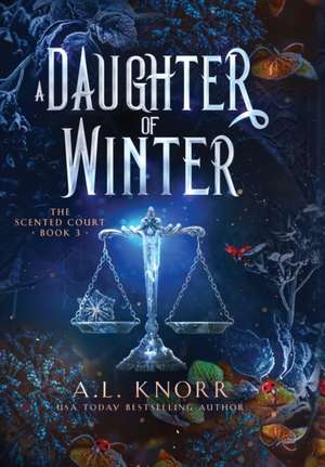 A Daughter of Winter: An Epic YA Fantasy de A. L. Knorr