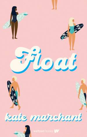 Float de Kate Marchant