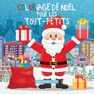 Coloriage de Noël pour les tout-petits de Young Dreamers Press