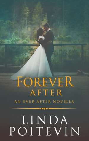 Forever After de Linda Poitevin