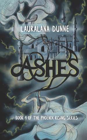 Ashes de Lauralana Dunne