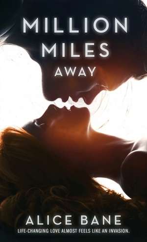 Million Miles Away de Alice Bane