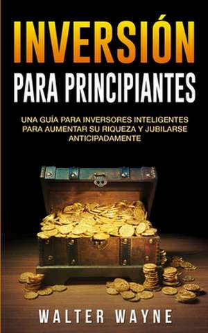 Spanish Investing for Beginners de Walt Waine