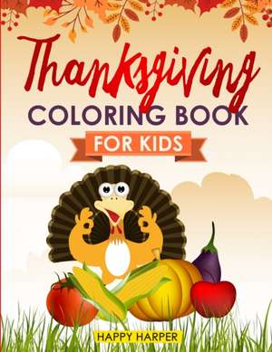 Thanksgiving Coloring Book de Harper Hall