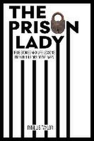 The Prison Lady de Phyllis Taylor