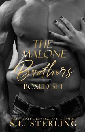 The Malone Brothers Boxed Set de S. L. Sterling