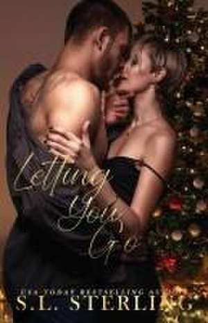 Letting You Go de S. L. Sterling