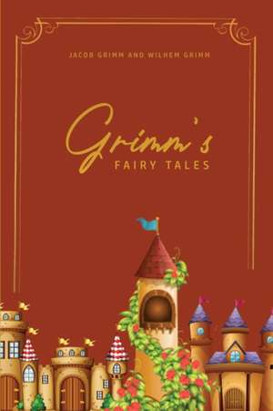 Grimm's Fairy Tales de Jacob Grimm