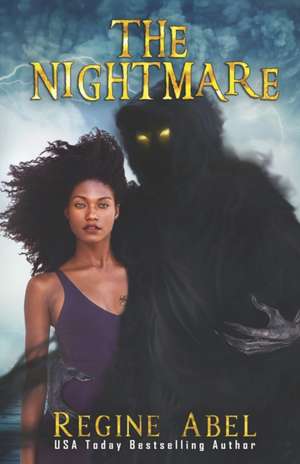 The Nightmare de Regine Abel