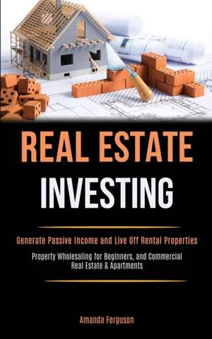 Real Estate Investing de Amanda Ferguson