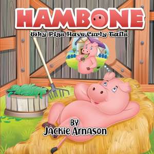 Hambone de Jackie Arnason