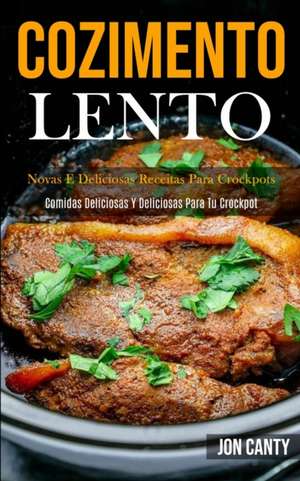 Cozimento lento de Jon Canty
