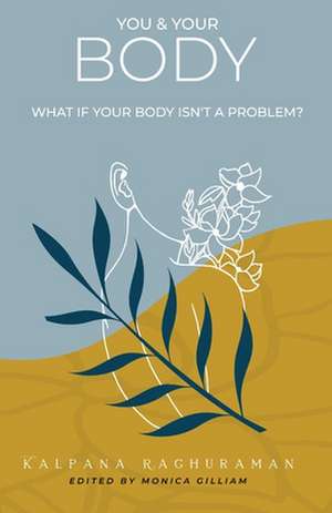 You & Your Body de Kalpana Raghuraman