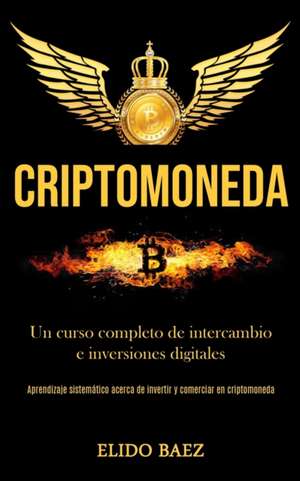 Criptomoneda de Elido Baez