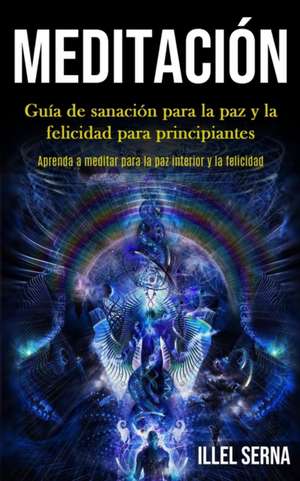 Meditación de Illel Serna