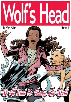 Wolf's Head de Von Allan