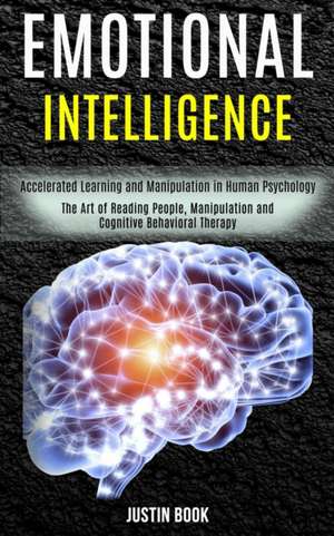 Emotional Intelligence de Justin Book