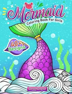 Mermaid Coloring Book de Harper Hall